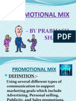 Promotional Mix: - by Prabhash Sharma