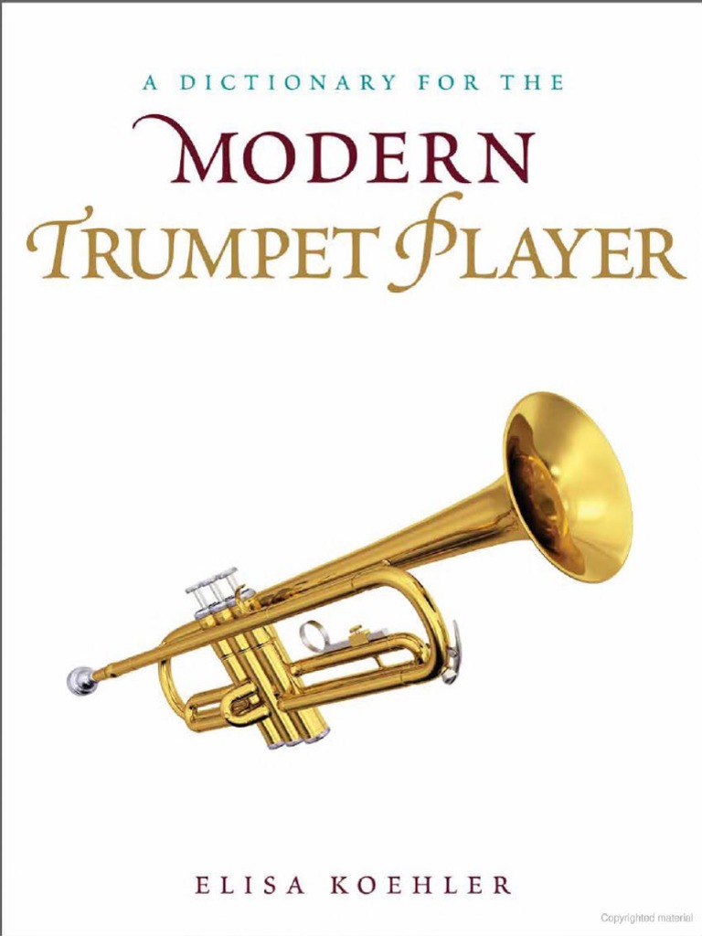A Dictionary For The Modern Trumpet Player | PDF