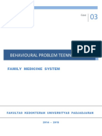 Behavioural Problem Teennager: Family Medicine System