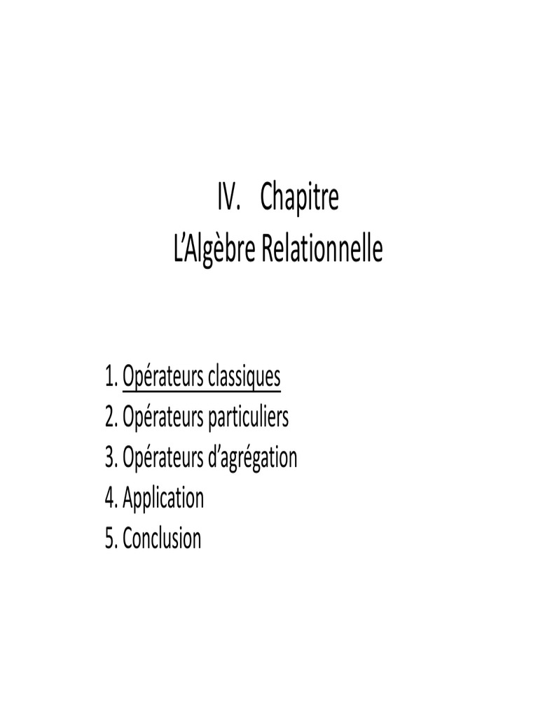Comment Conserver Une Valeurs Dans Un Extrait De Schéma Relationnel Chapitre 4 Algebre Relationnel | PDF | Gestion des données | Logiciel de  gestion des données