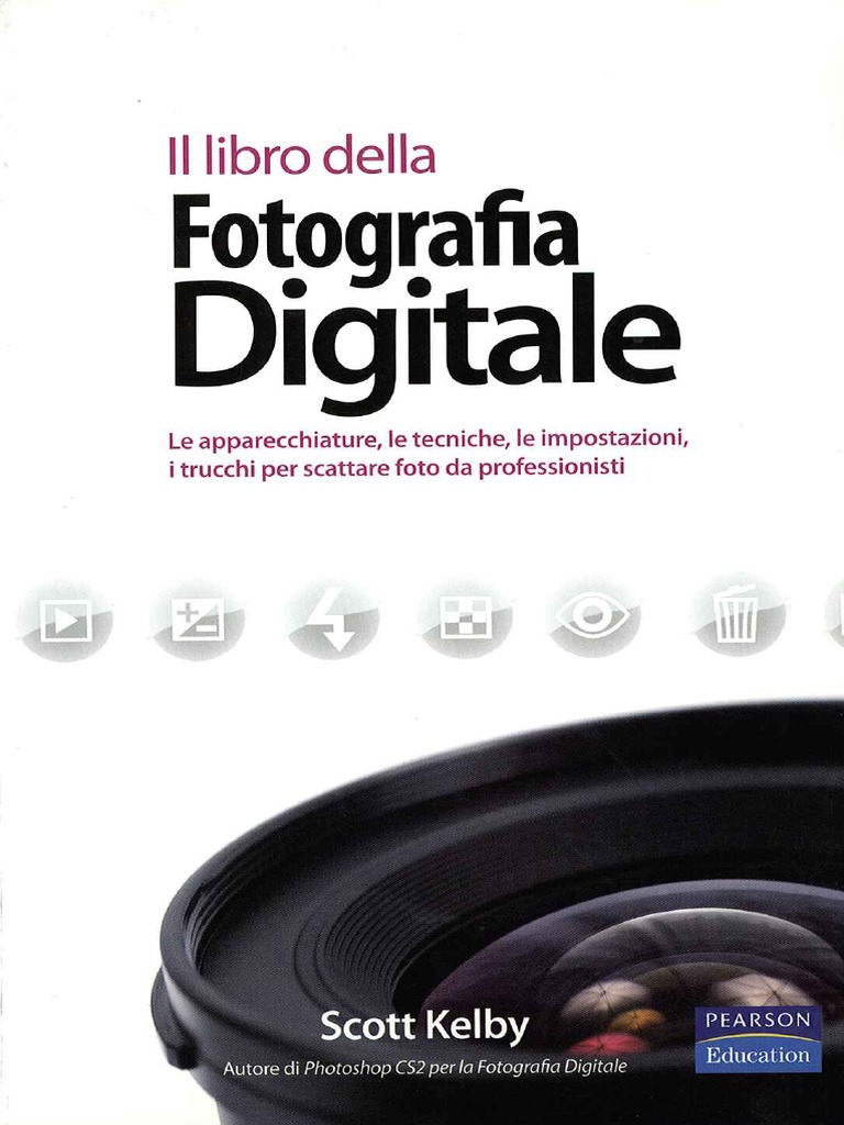 Scott Kelby Il Libro Della Fotografia Digitale Pdf