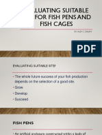 Evaluating Suitable Site For Fish Pens and Fish Cages: By: Alex C. Bajan