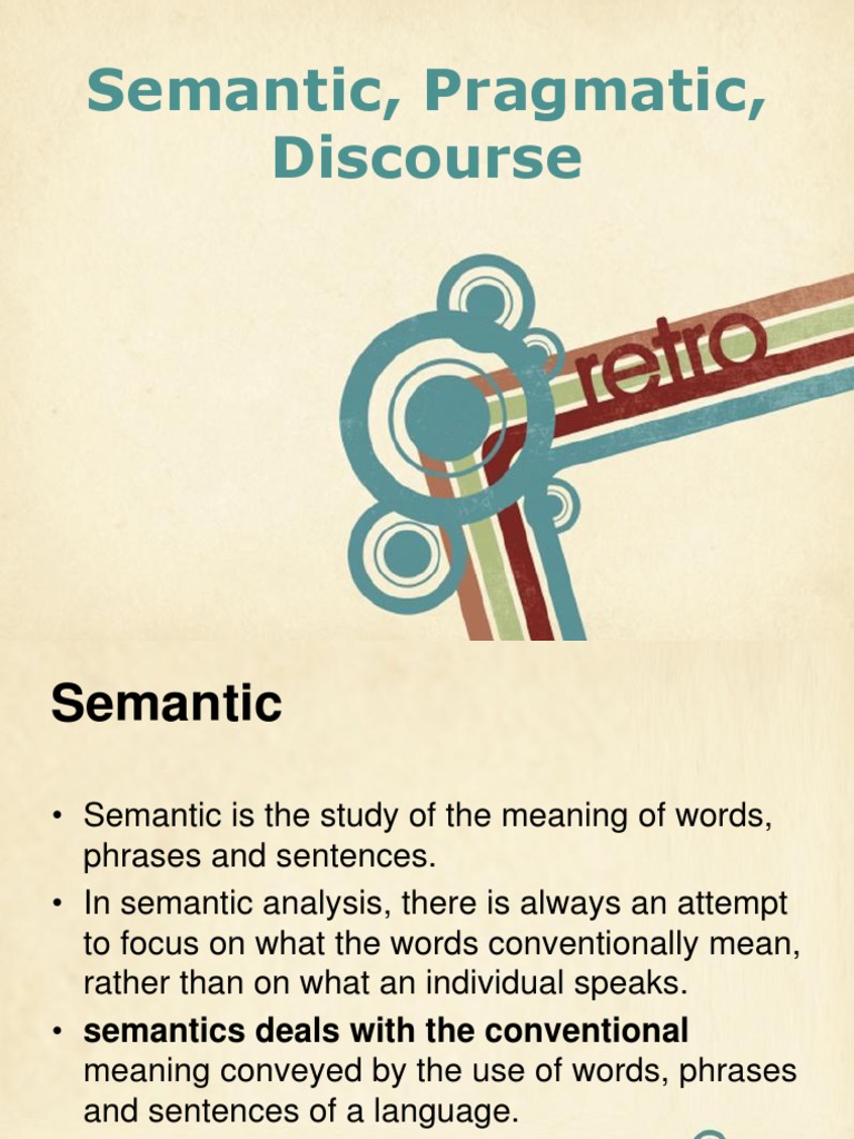 Semantic Pragmatic Discourse Analysis Semantics Human Communication