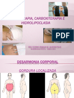 Eletroterapia, Carboxiterapia e Hidrolipoclasia