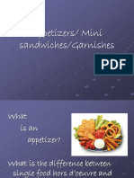 Appetizers/ Mini Sandwiches/garnishes