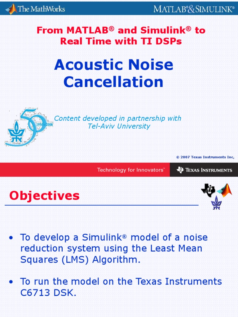 Acoustic Noise Cancellation: From Matlab and Simulink To Real Time With ...