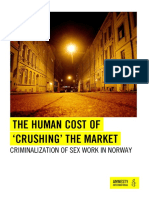 The Human Cost of Crushing' The Market: Criminalization of Sex Work in Norway