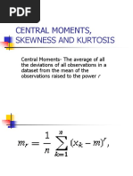 Moments Skewness and Kurtosis