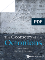Tevian Dray, Corinne A Manogue - The Geometry of The Octonions-World Scientific Publishing Company (2015)