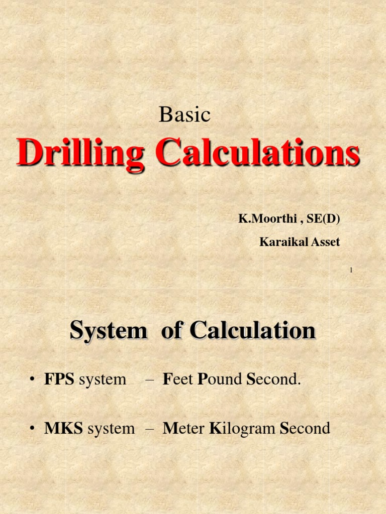 Basic Drilling Calculations_full.ppt Pressure Physical Quantities
