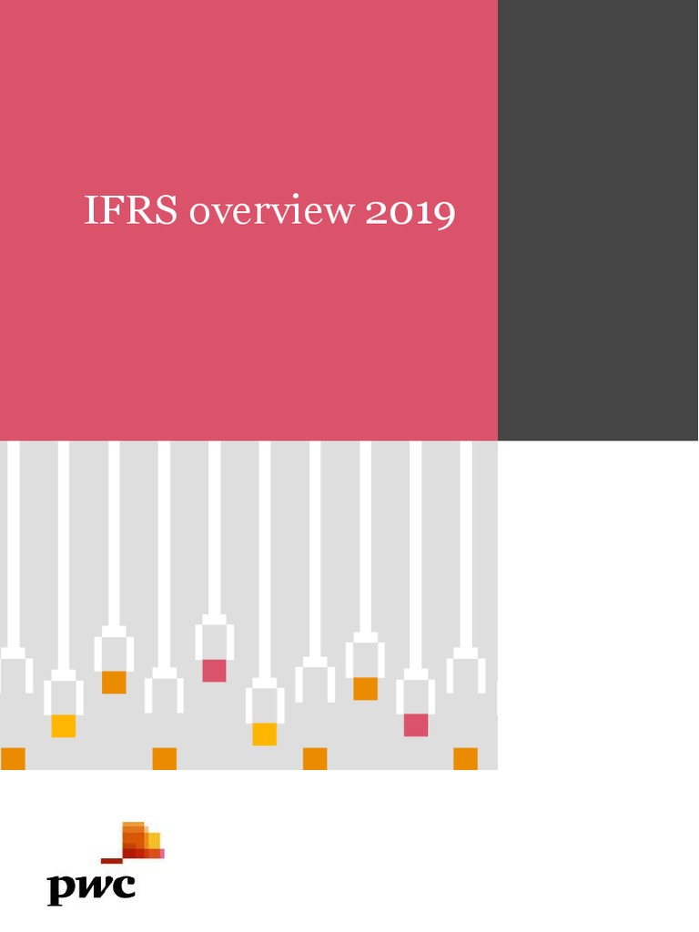 PWC Ifrs Overview 2019 | PDF | International Financial Reporting ...