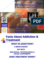 The Science of Addiction and The Nature of Recovery and Treatment