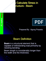 How To Calculate Stress in Structure - Beam: Prepared By: Agung Prasetia