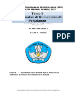 Tema 8 Keselamatan Di Rumah Dan Di Perjalanan: Rencana Pelaksanaan Pembelajaran (RPP) Tematik Terpadu Revisi© 2017