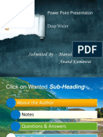 Deep Water: Submitted By:-Manish Narwariya Anand Kumawat