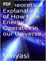 A Theoretical Explanation of How Free Energy Operates in Our Universe