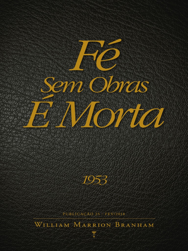Fé Sem Obras É Morta | PDF | Fé | Deus