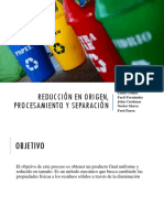 Reducción en Origen, Procesamiento y Separación