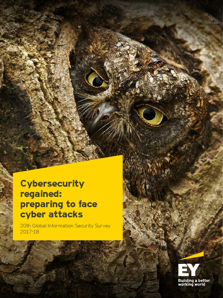 Ey Cybersecurity Regained Preparing To Face Cyber Attacks PDF | PDF ...