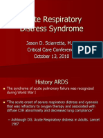 Acute Respiratory Distress Syndrome: Jason D. Sciarretta, M.D. Critical Care Conference October 13, 2010