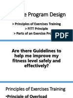 Exercise Program Design: Principles of Exercises Training FITT Principle Parts of An Exercise Program