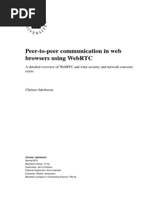 Christer Jakobsson Peer To Peer Communication In Web Browsers