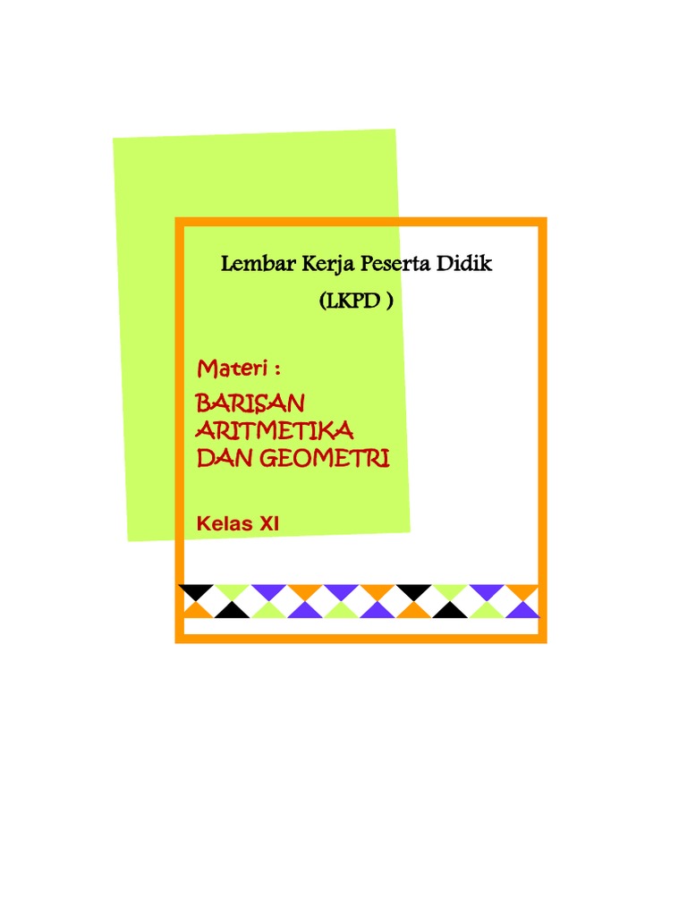 Lkpd Barisan Dan Deret Aritmetika Dan Geometri Pdf