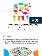Employee Communicatio N: by Kavin T.I