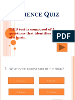 Cience UIZ: THIS Test Is Composed of 5 Questions That Identifies The Parts of A Brain