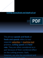 Cutting Speed, Feeds and Depth of Cut: Paredes, John Melchor Maranan, Mark Phol