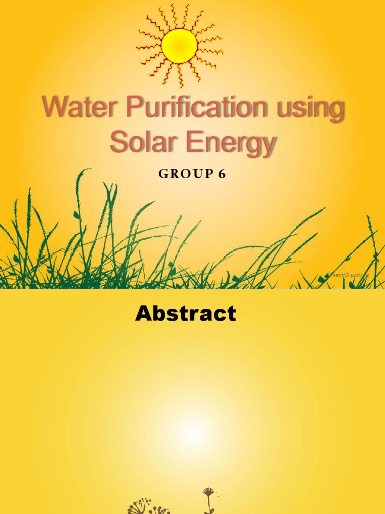 Water Purification Using Solar Energy: Group 6 | PDF | Science ...