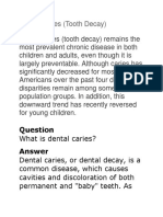 Dental Caries (Tooth Decay) : Answer
