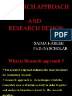 Reaserch Approach AND Research Design: Saima Habeeb PH.D (N) Scholar