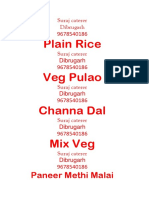 Plain Rice Veg Pulao Channa Dal Mix Veg: Paneer Methi Malai