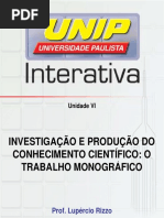 Investigação e produção do conhecimento científico VI