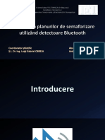 (Prezentare) Schimbarea Planurilor de Semaforizare Utilizând Detectoare Bluetooth