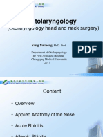 Otolaryngology: (Otolaryngology Head and Neck Surgery)