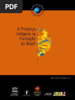 A Presença Indígena Na Formação Do Brasil