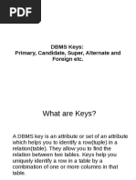 DBMS Keys: Primary, Candidate, Super, Alternate and Foreign Etc