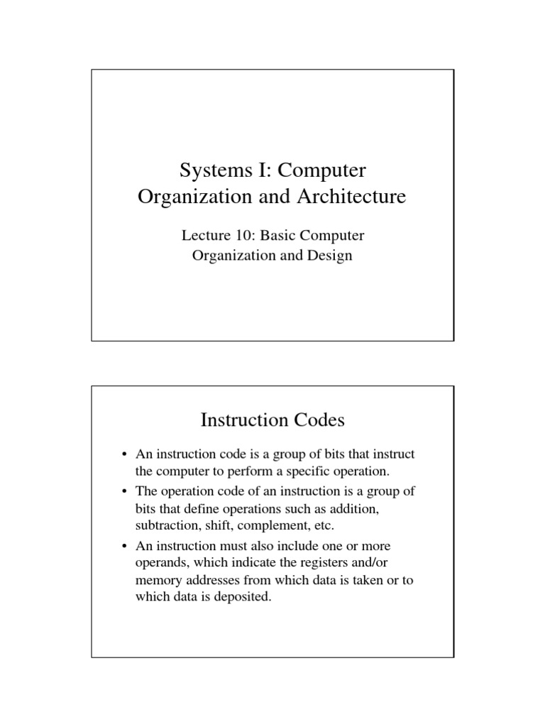 Systems I: Computer Organization and Architecture: Instruction Codes ...