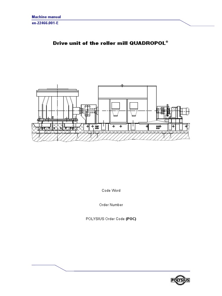 Drive Unit of The Roller Mill QUADROPOL: Machine Manual En-22466.001-E ...