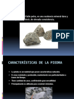 Piedra: Una Piedra, Del Latín Petra, Es Una Sustancia Mineral Dura y Compacta, Es Decir, de Elevada Consistencia