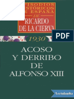 Acoso y Derribo de Alfonso XIII - Ricardo de La Cierva