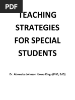 Teaching Strategies For Special Students: Dr. Abowaba Johnson Idowu Kings (PHD, Edd)