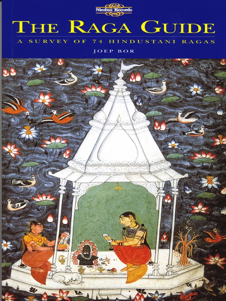 The Raga Guide - A Survey of 74 Hindustani Ragas PDF | PDF