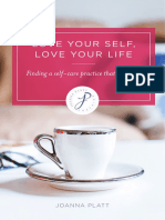 Love Your Self, Love Your Life: Finding A Self-Care Practice That Fuels You