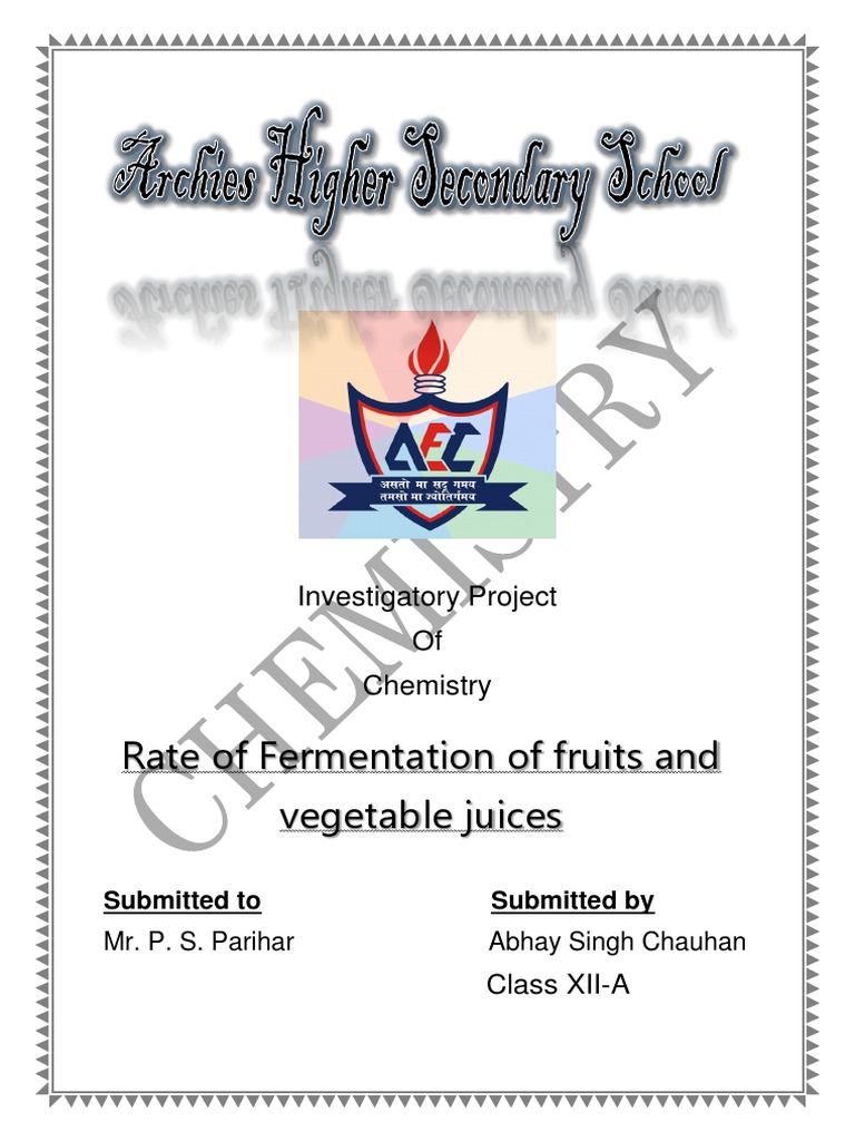 Rate of Fermentation of Fruits and Vegetable Juices Investigatory