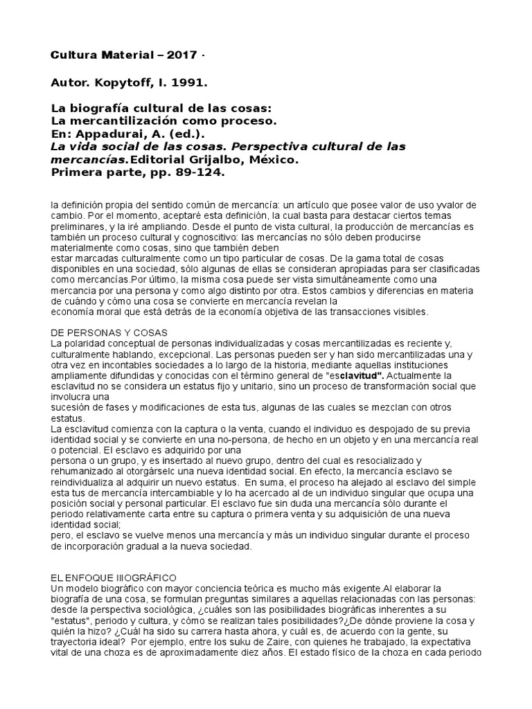 Autor. Kopytoff, I. 1991. La biografía cultural de las cosas: La ...