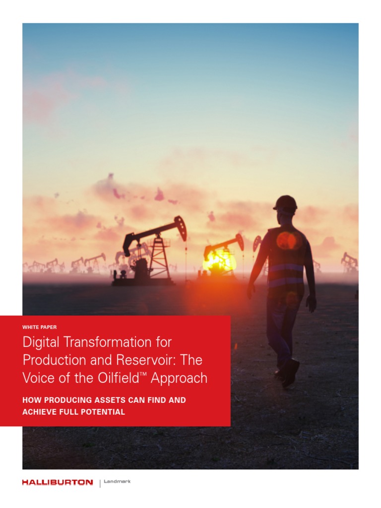 Digital Transformation For Production and Reservoir: The Voice of The ...