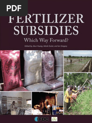 Fertilizer Subsidieswhich Way Forward 2 21 2017 PDF | PDF